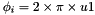 $\phi_i = 2\times\pi\times u1$