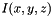 $ I(x, y, z) $