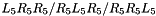 $ L_5R_5R_5/R_5L_5R_5/R_5R_5L_5 $