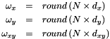 \begin{eqnarray*} \omega_x & = & round \left( N \times d_x \right) \\ \omega_y & = & round \left( N \times d_y \right) \\ \omega_{xy} & = & round \left( N \times d_{xy} \right) \end{eqnarray*}