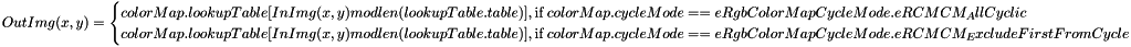 \[ OutImg(x, y) = \begin{cases} colorMap.lookupTable[InImg(x, y) mod len(lookupTable.table)], \text{if } colorMap.cycleMode == eRgbColorMapCycleMode.eRCMCM_AllCyclic \\ colorMap.lookupTable[InImg(x, y) mod len(lookupTable.table)], \text{if } colorMap.cycleMode == eRgbColorMapCycleMode.eRCMCM_ExcludeFirstFromCycle \end{cases} \]