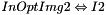 $InOptImg2 \Leftrightarrow I2$